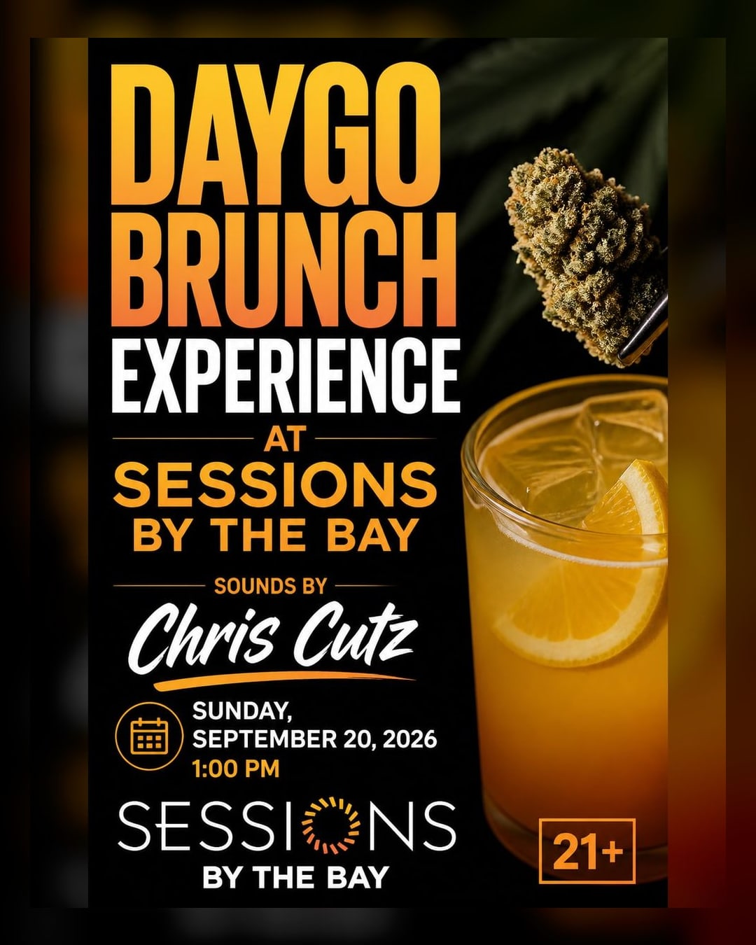 Daygo Brunch Experience with DJ Chris Cutz at Sessions by the Bay