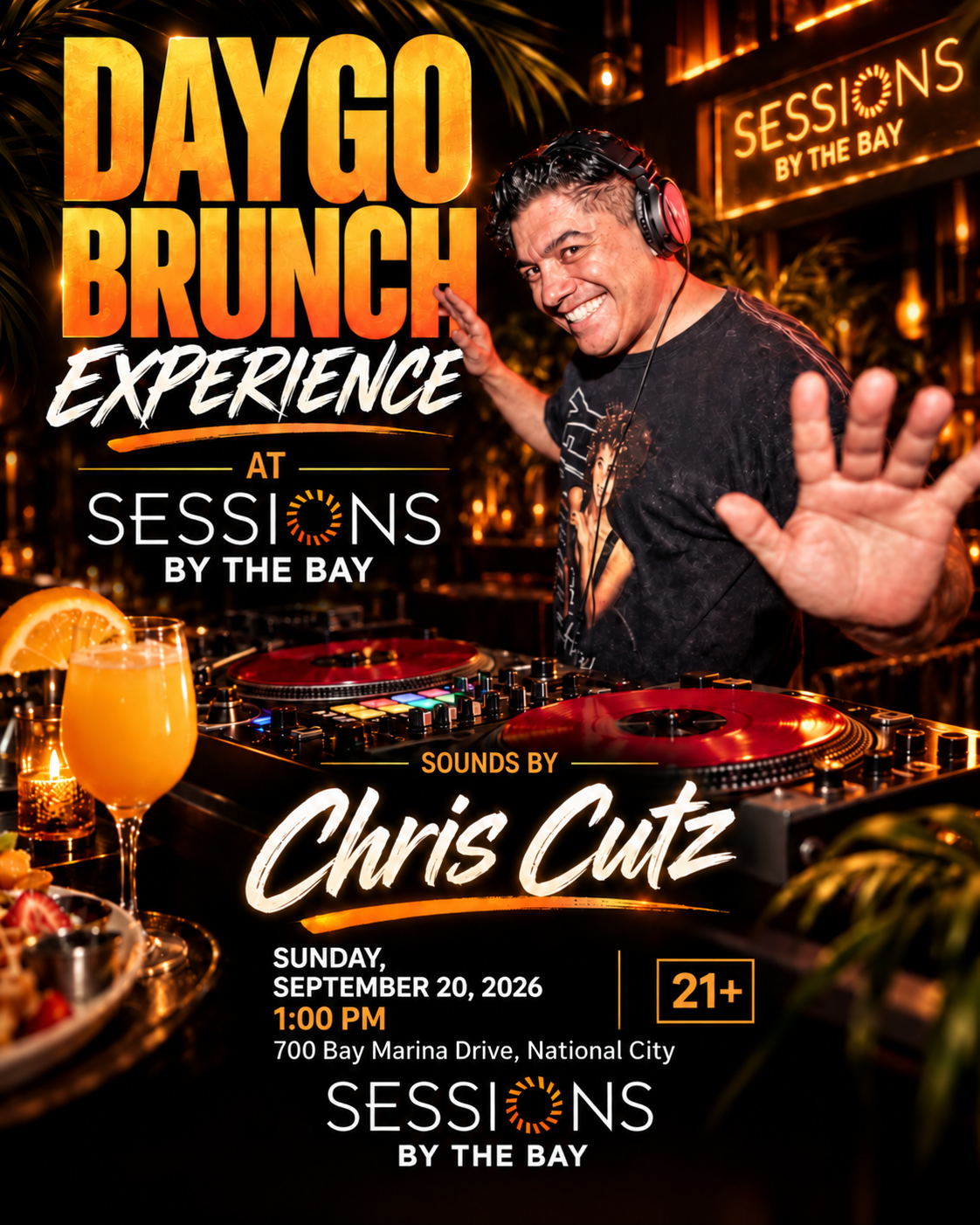Daygo Brunch Experience with DJ Chris Cutz at Sessions by the Bay
