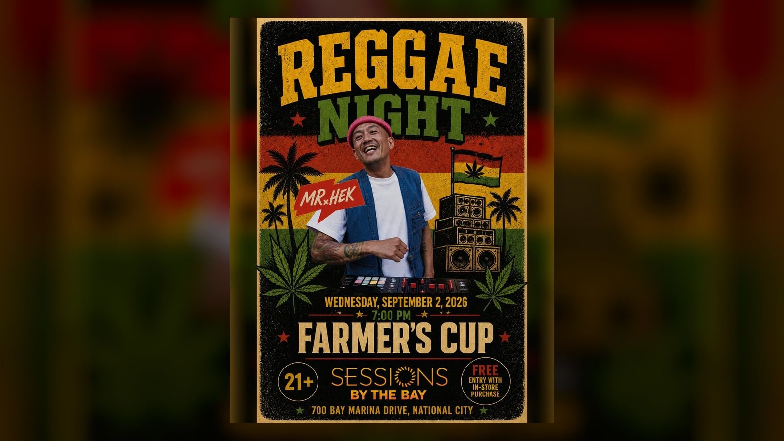 Reggae Wednesday with DJ Mr Hek at Sessions by the Bay, San Diego's South Bay