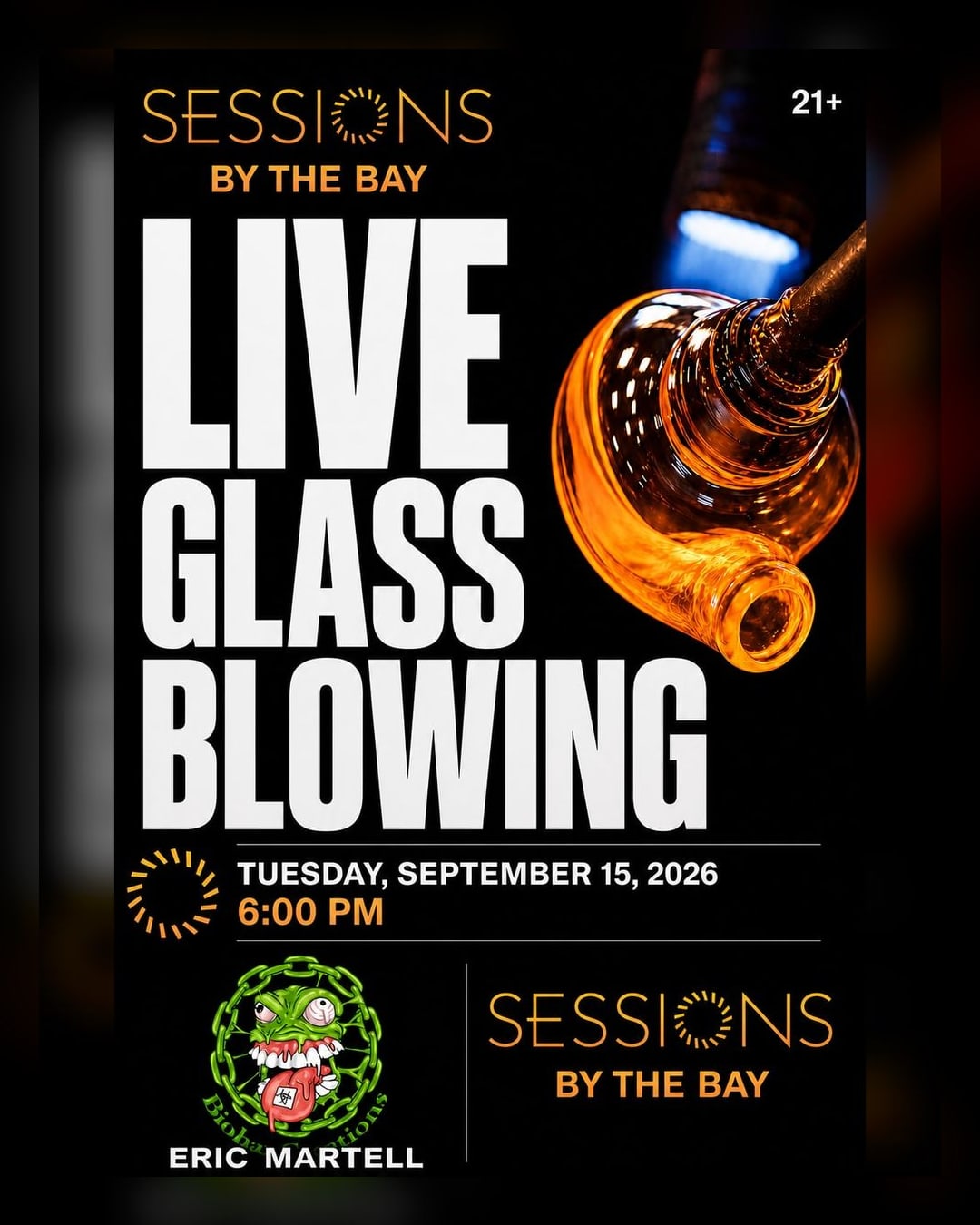 Live Glassblowing with BiohazCreations: Smoke-Ready Art at Sessions by the Bay