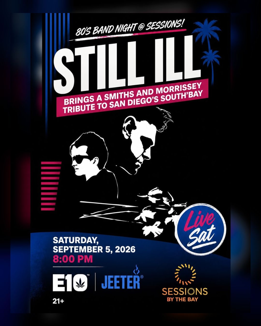 Still Ill Brings a Smiths and Morrissey Tribute to San Diego's South Bay