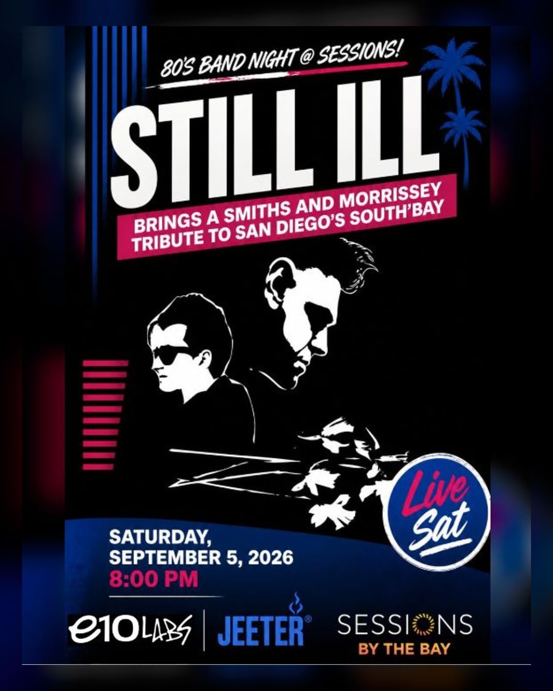 Still Ill Brings a Smiths and Morrissey Tribute to San Diego's South Bay