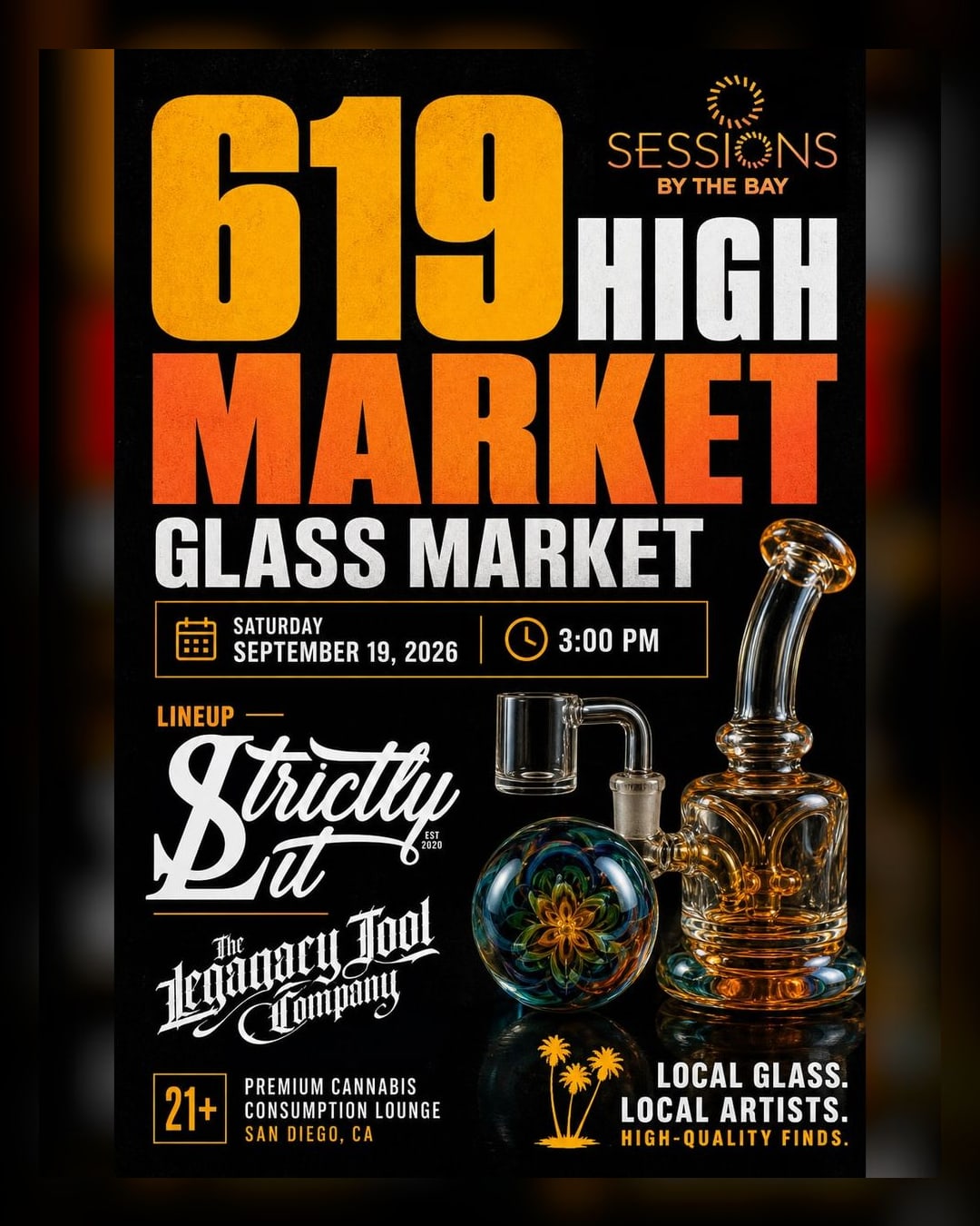 619 High Market: Glass Market at Sessions by the Bay, San Diego Local Glass and Accessories