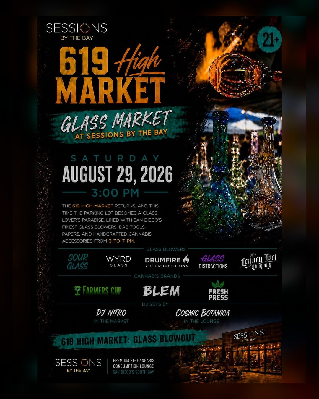 619 High Market: Glass Blowout, San Diego Glass Artists and Cannabis Vendors at Sessions by the Bay