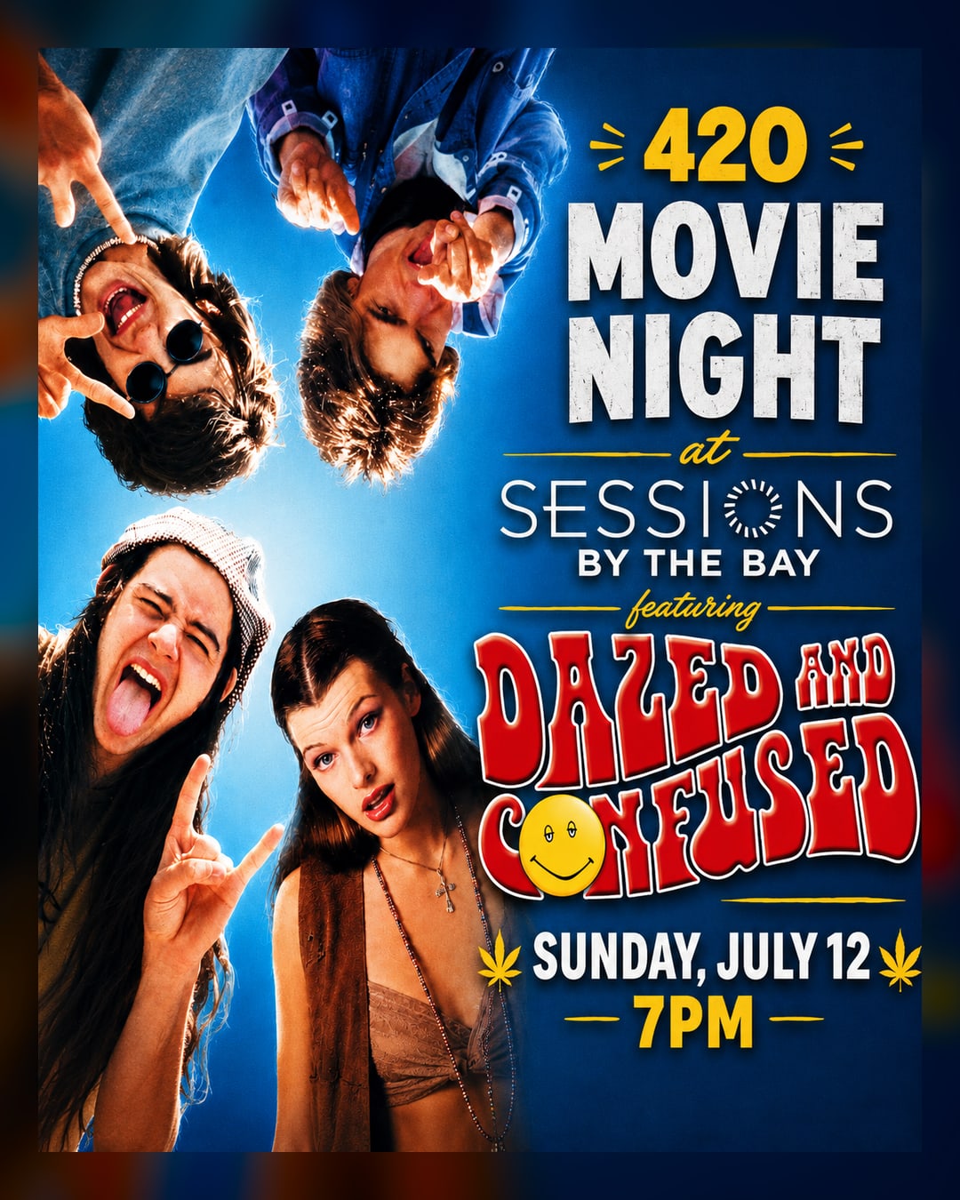 Movie Night: Dazed and Confused — 420 Film Screening at Sessions by the Bay