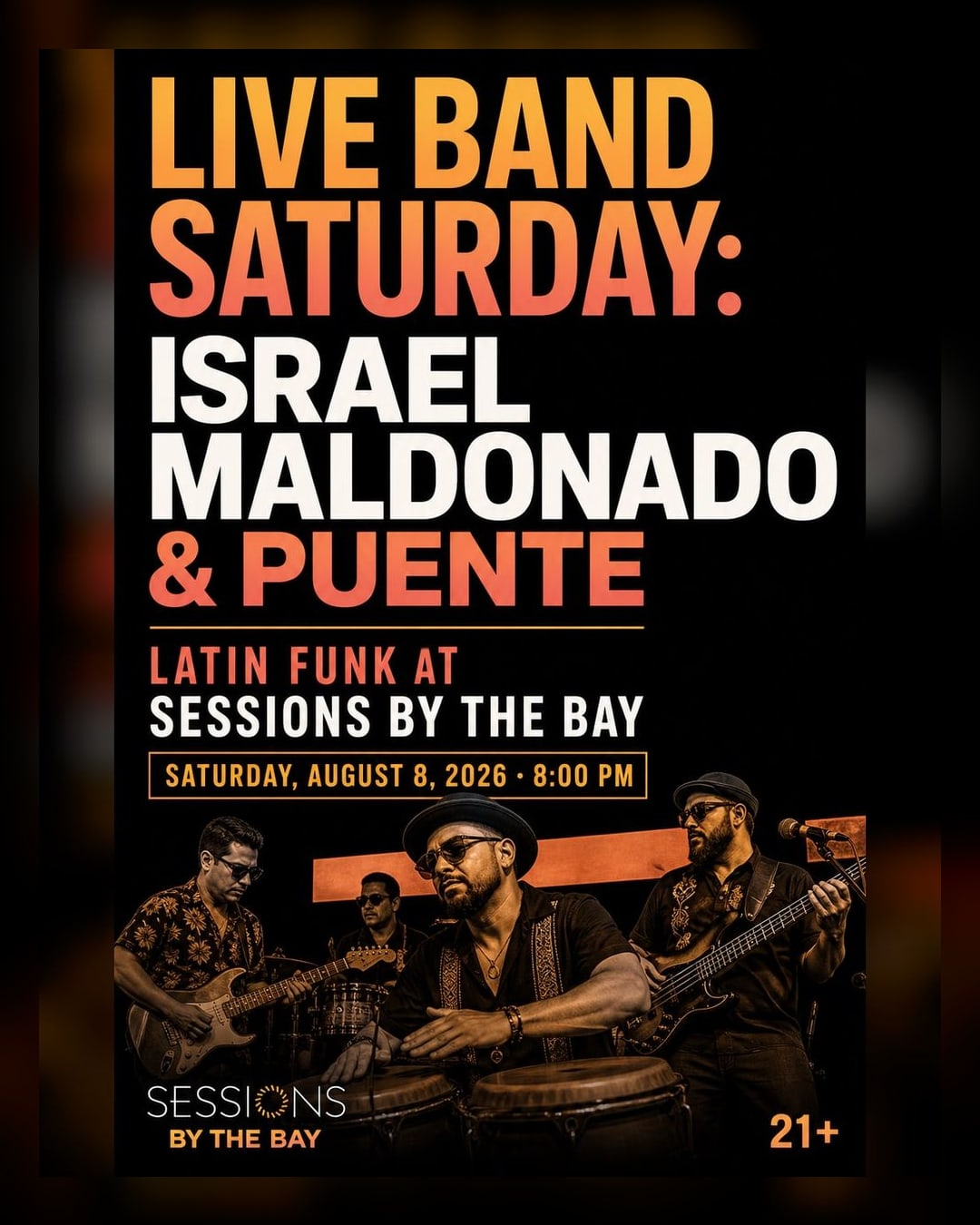 Live Band Saturday: Israel Maldonado & Puente — Latin Funk at Sessions by the Bay