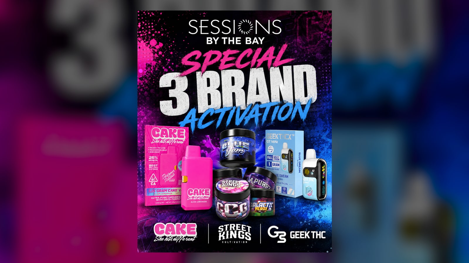 Brand PAD: Street Kings, Cake She Hits Different, and Geek THC at Sessions by the Bay