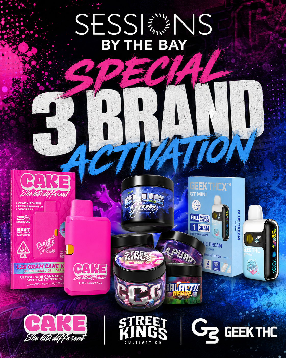 Brand PAD: Street Kings, Cake She Hits Different, and Geek THC at Sessions by the Bay